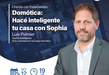 Domótica: Hacé inteligente tu casa con Sophia