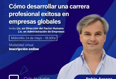 Cómo desarrollar una carrera exitosa en empresas globales