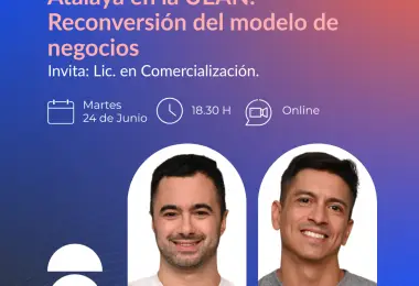 Atalaya en la UEAN: Reconversión del modelo de negocios