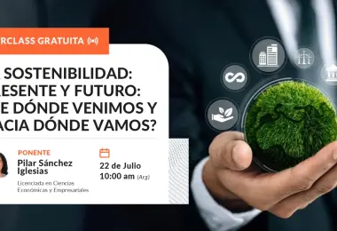 La sostenibilidad: presente y futuro