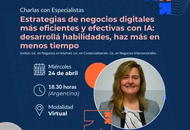 Estrategias de negocios digitales más eficientes y efectivas con IA: desarrollá habilidades, haz más en menos tiempo