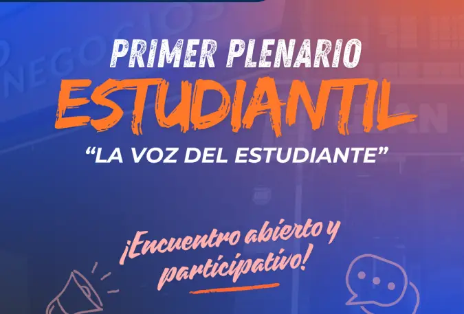 La voz del estudiante se hace escuchar: Primer Plenario Estudiantil de la UEAN