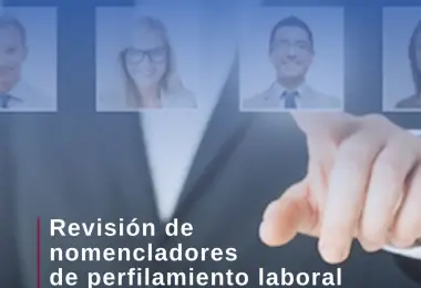 Revisión de nomencladores de perfilamiento laboral